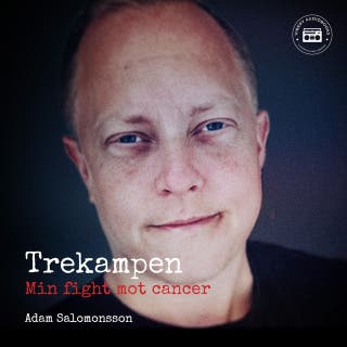 Trekampen: Min fight mot cancer – omslag till ljudboken av Adam Salomonsson