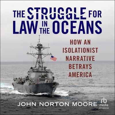 The Struggle for Law in the Oceans – omslag til lydbogen af John Norton Moore