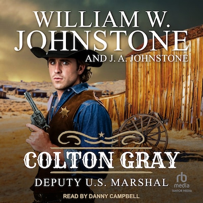 Colton Gray, Deputy U.S. Marshal – omslag til lydbogen af William W. Johnstone, J. A. Johnstone