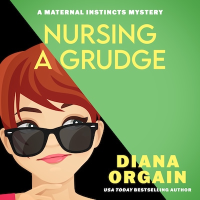 Nursing a Grudge – omslag til lydbogen af Diana Orgain