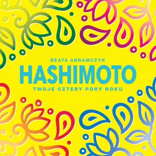Hashimoto. Twoje cztery pory roku – okładka audiobooka, autor Beata Abramczyk