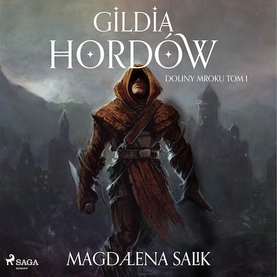 Gildia Hordów – okładka audiobooka, autor Magdalena Salik