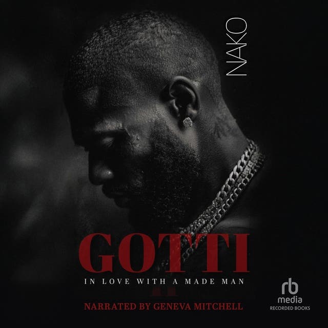 GOTTI: In Love With A Made Man – omslag til lydbogen af Nako