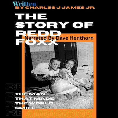 The Story Of Redd Foxx