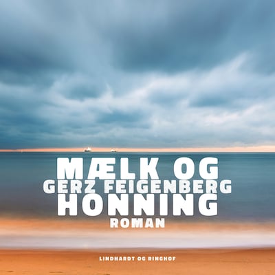 Mælk og honning – omslag til lydbogen af Gerz Feigenberg