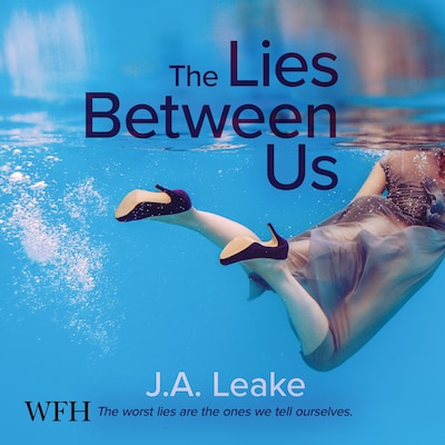 The Lies Between Us – omslag til lydbogen af J.A. Leake