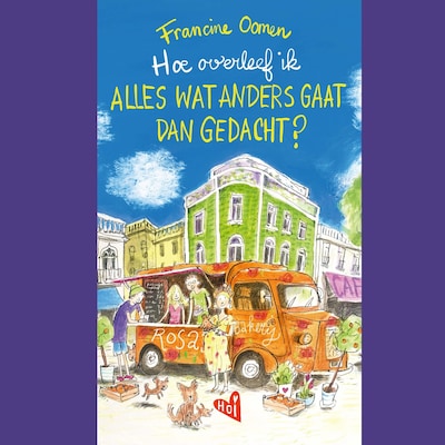 Hoe overleef ik alles wat anders gaat dan gedacht?