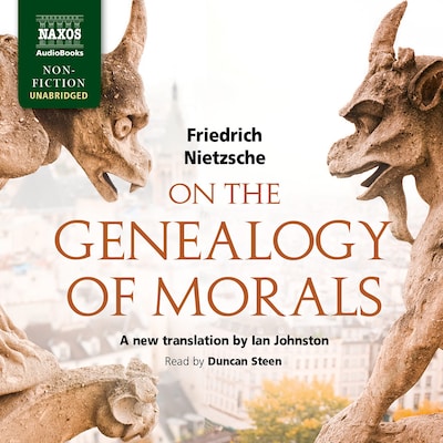 On the Genealogy of Morals