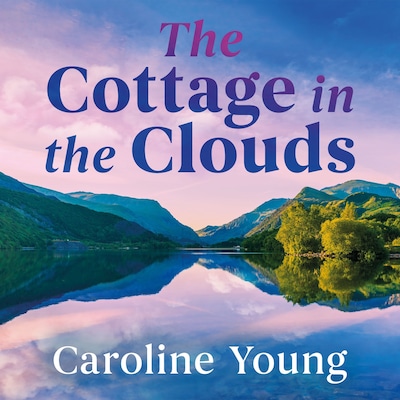The Cottage in the Clouds – omslag til lydbogen af Caroline Young