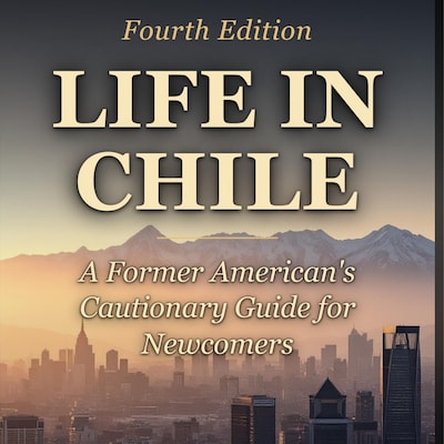 Life in Chile