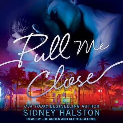 Pull Me Close – omslag til lydbogen af Sidney Halston