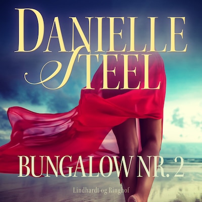 Bungalow nr. 2 – omslag til lydbogen af Danielle Steel