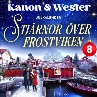 Stjärnor över Frostviken: Lucka 8 – omslag till ljudboken av Anna Wester, Marie-Louise Kanon