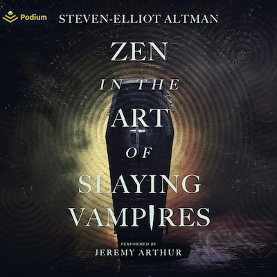 Zen in the Art of Slaying Vampires – omslag til lydbogen af Steven-Elliot Altman