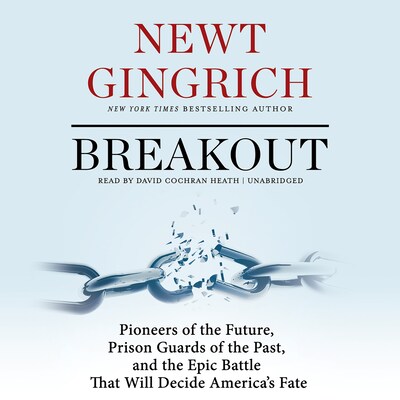 Breakout – omslag til lydbogen af Newt Gingrich