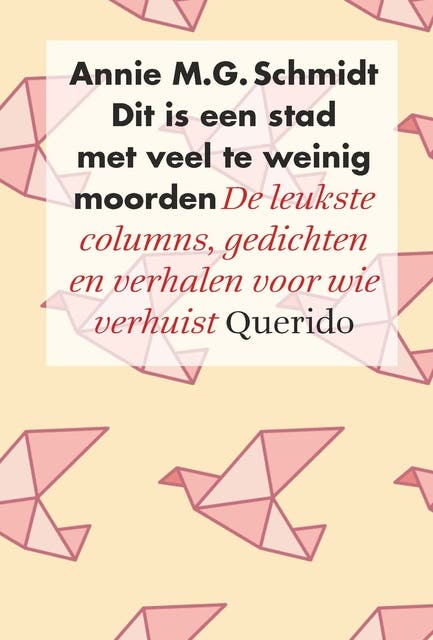 Dit is een stad met veel te weinig moorden: de leukste columns, gedichten en verhalen voor wie verhuist