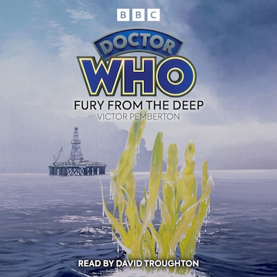 Doctor Who: Fury From The Deep (Classic Novels) – omslag til lydbogen af Victor Pemberton
