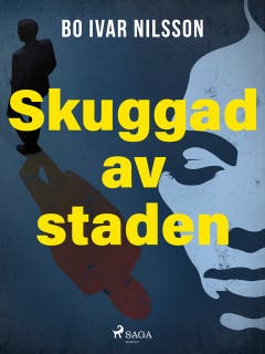 Skuggad av staden – omslag till ljudboken av Bo Ivar Nilsson