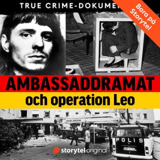 Ambassaddramat och Operation Leo – omslag till ljudboken av Carl Haeger,Tove Leffler