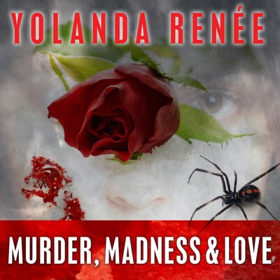 Murder, Madness & Love – omslag til lydbogen af Yolanda Renee