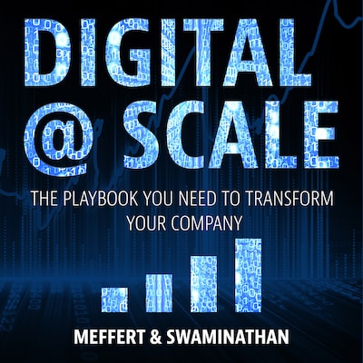 Digital @ Scale – omslag til lydbogen af Anand Swaminathan, Jurgen Meffert