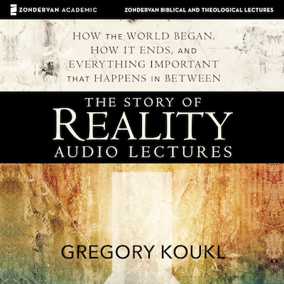 The Story of Reality: Audio Lectures