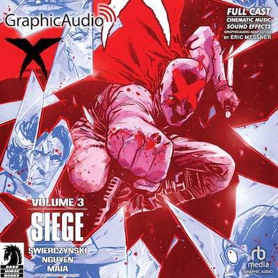 X Volume 3: Siege [Dramatized Adaptation] – omslag til lydbogen af Duane Swierczynski, Eric Nguyen