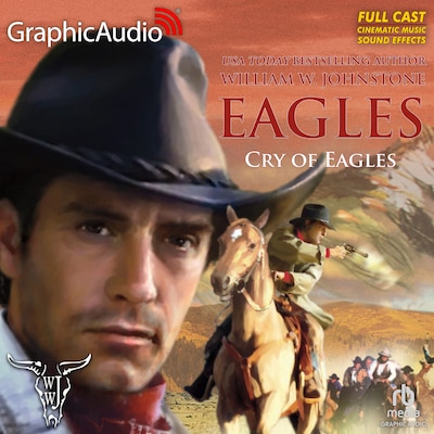 Cry of Eagles [Dramatized Adaptation] – omslag til lydbogen af William W. Johnstone