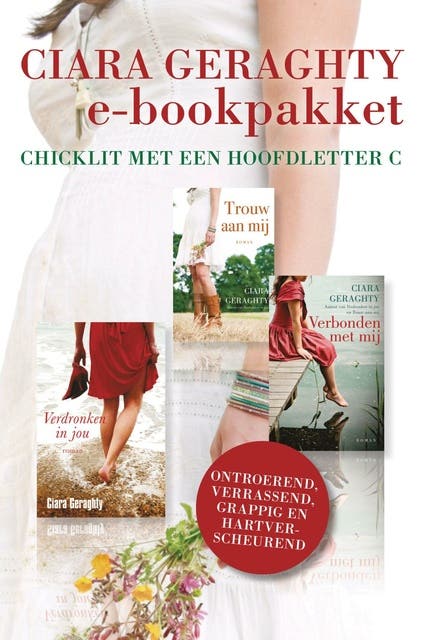 Ciara Geraghty e-bookpakket: verdronken in jou; trouw aan mij; verbonden met mij