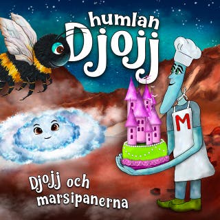 Djojj och marsipanerna – omslag till ljudboken av Staffan Götestam