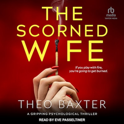 The Scorned Wife – omslag til lydbogen af Theo Baxter