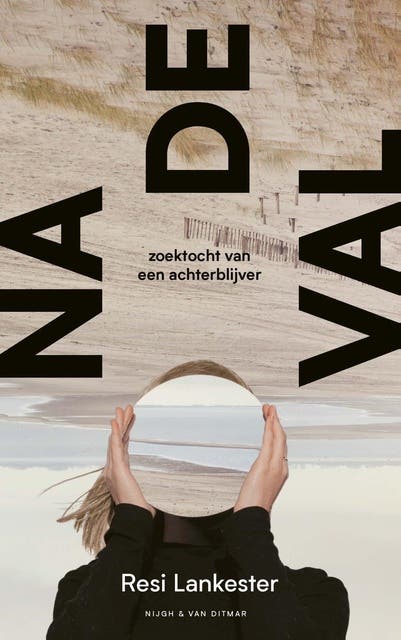Na de val: Zoektocht van een achterblijver – omslag van het luisterboek van Resi Lankester