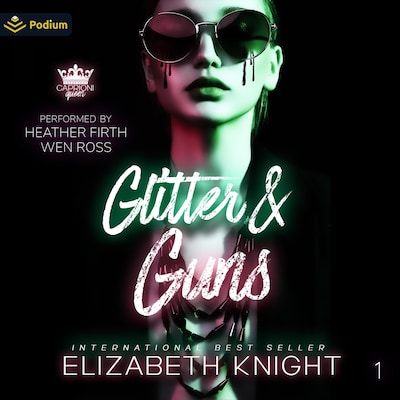 Glitter & Guns – omslag til lydbogen af Elizabeth Knight
