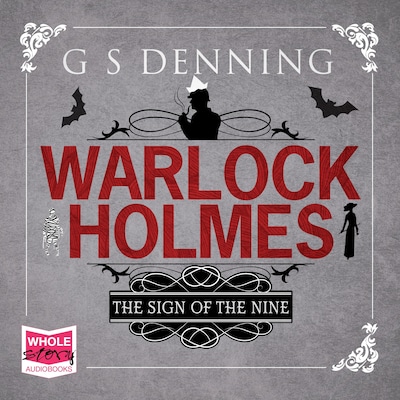 Warlock Holmes: The Sign of Nine – omslag til lydbogen af G.S. Denning
