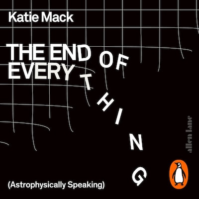 The End of Everything – omslag til lydbogen af Katie Mack