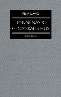 Minnenas och glömskans hus – omslag till ljudboken av Filip David