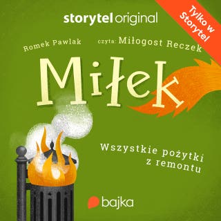 Miłek. Strażnik nadzwyczajny. Wszystkie pożytki z remontu – okładka audiobooka, autor Romuald Pawlak