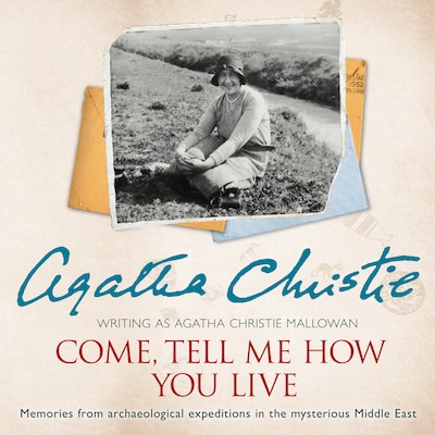 Come, Tell Me How You Live