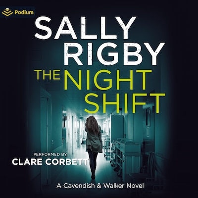 The Night Shift – omslag til lydbogen af Sally Rigby