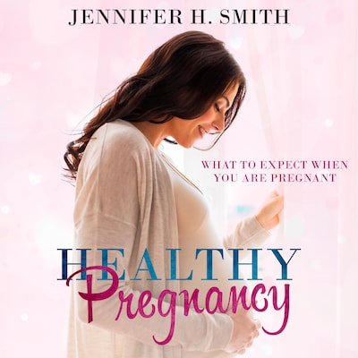 Healthy Pregnancy