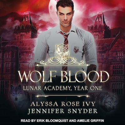 Wolf Blood – omslag til lydbogen af Alyssa Rose Ivy, Jennifer Snyder