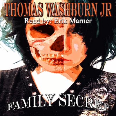 Family Secret – okładka audiobooka, autor Thomas Washburn Jr