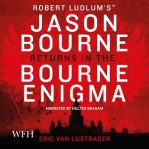 Bourne Enigma: Bourne, Book 13 – okładka audiobooka, autor Eric Van Lustbader