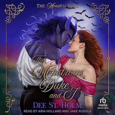 The Monstrous Duke and I – omslag til lydbogen af Dee St. Holm