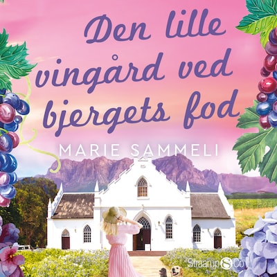 Den lille vingård ved bjergets fod – omslag til lydbogen af Marie Sammeli