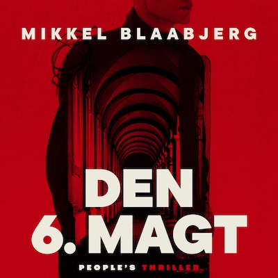 Den 6. magt – omslag til lydbogen af Mikkel Blaabjerg