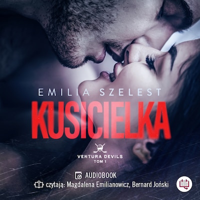 Kusicielka. Ventura Devils. Tom 1 – okładka audiobooka, autor Emilia Szelest