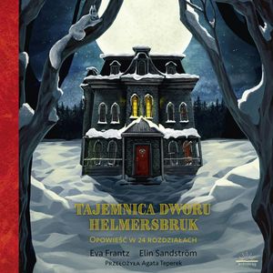 Tajemnica Dworu Helmersbruk – okładka audiobooka, autor Eva Frantz