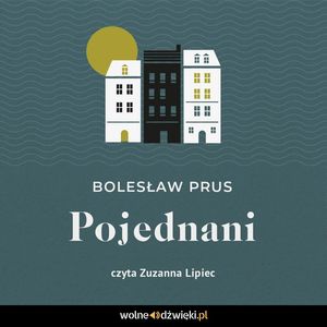 Pojednani – okładka audiobooka, autor Bolesław Prus