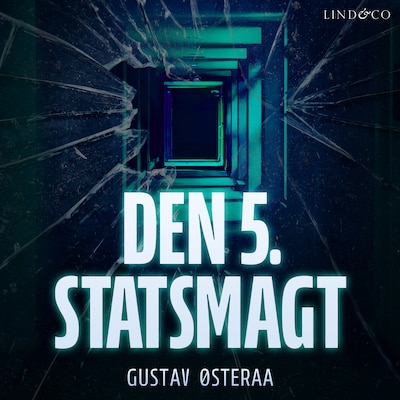 Den 5. statsmagt – omslag til lydbogen af Gustav Østeraa